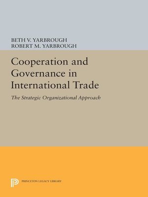 cover image of Cooperation and Governance in International Trade